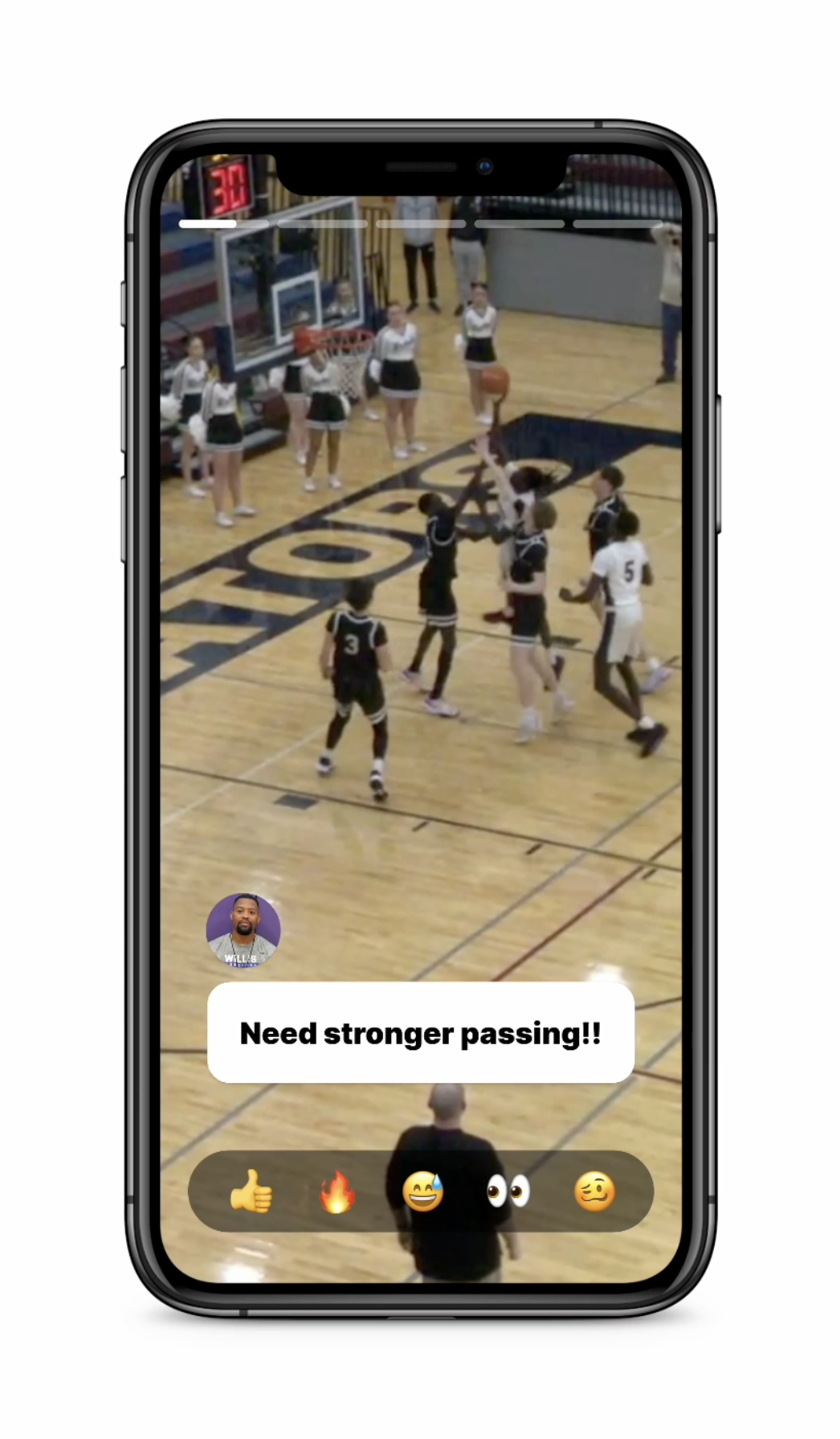 An iPhone displaying an video interface. There are sections at the top indicating different clips and how far into the clip the user currently is. There is an avatar of a coach and below that a textual comment that says 'Need stronger passing!!'. At the bottom of the screen is a small bar with five emojis. The video shows a basketball game where a player is attempting to make a lay-up.