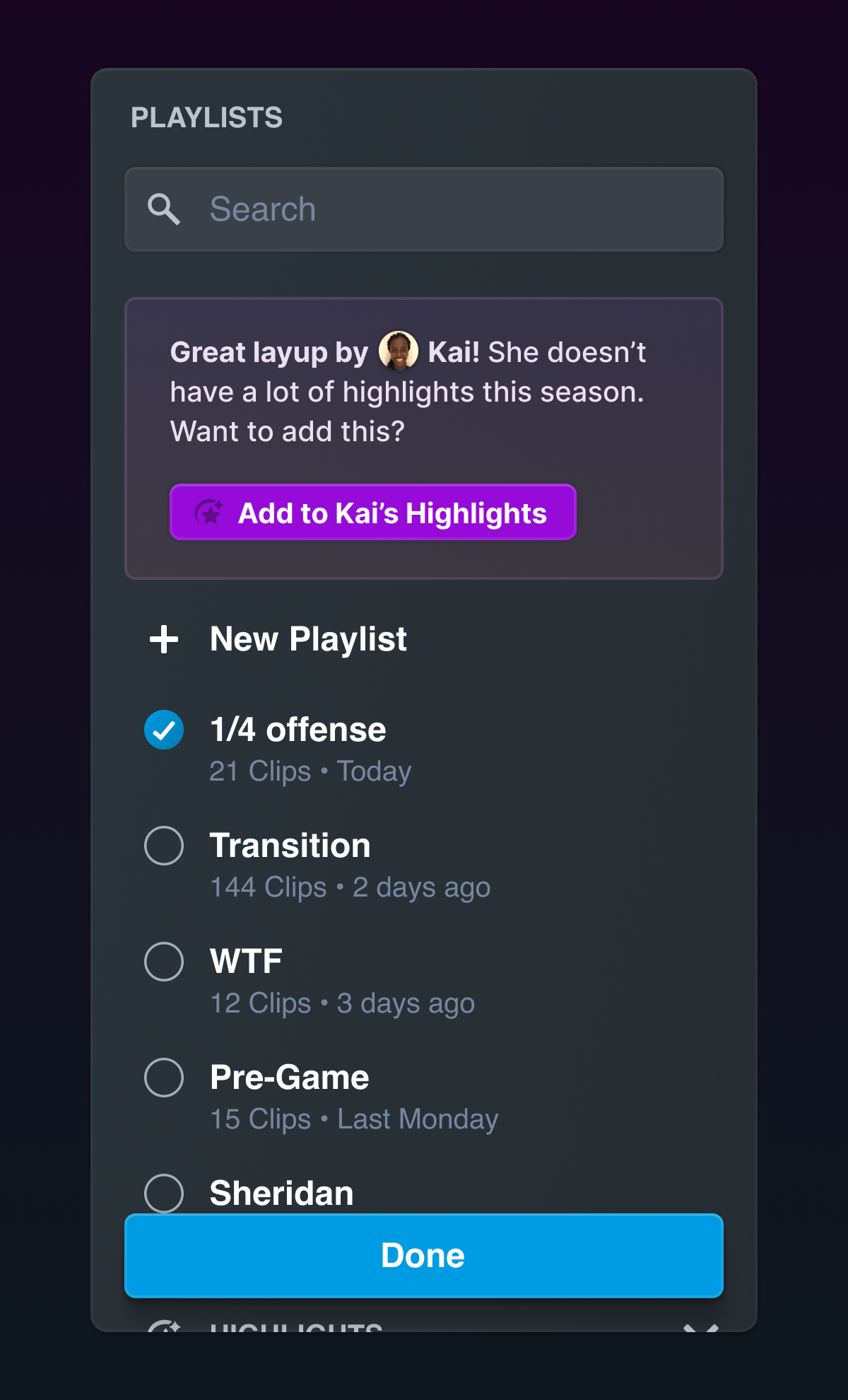 An interface for choosing a playlist. Several different playlist options are shown, each with a radio button. There is a search box. Between those is a call-to-action encouraging the user to send the clip to Kai's highlights.