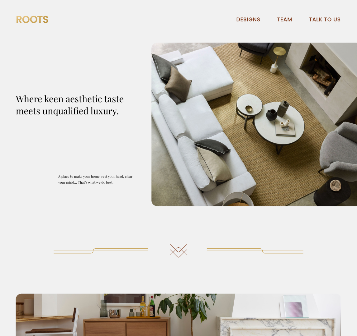 A screenshot of a website for a company called ROOTS. There are pictures of indoor environments, navigation at the top right, and a large heading that says, 'Where keen aesthetic taste meets unqualified luxury.'.